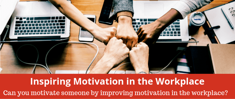 What Leaders Can Do To Improve Motivation In The Workplace